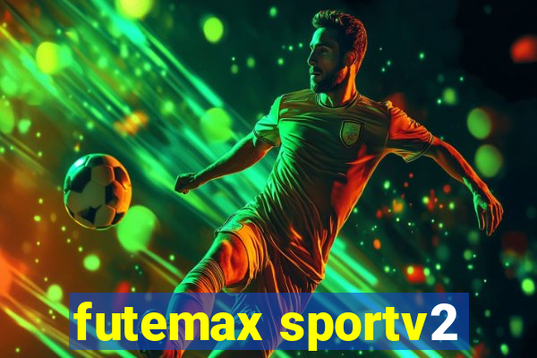 futemax sportv2